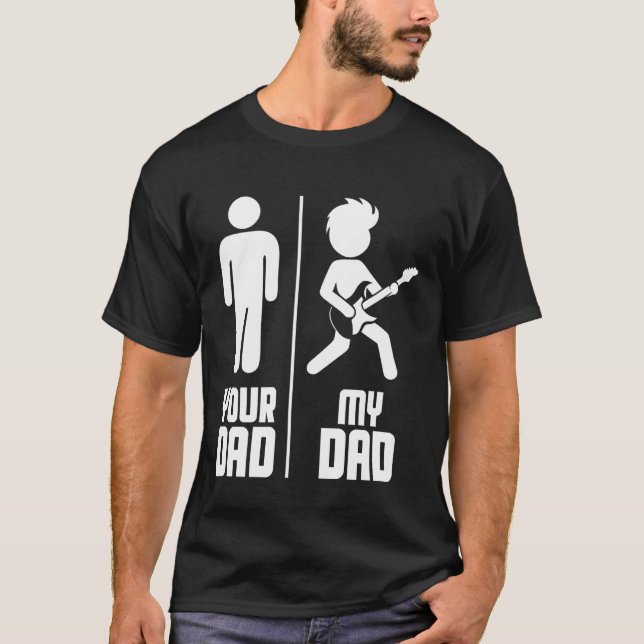 Your Dad My Dad Guitar T-Shirt (Vorderseite)