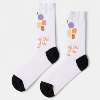Your Email Did Not Find Me Well Socken