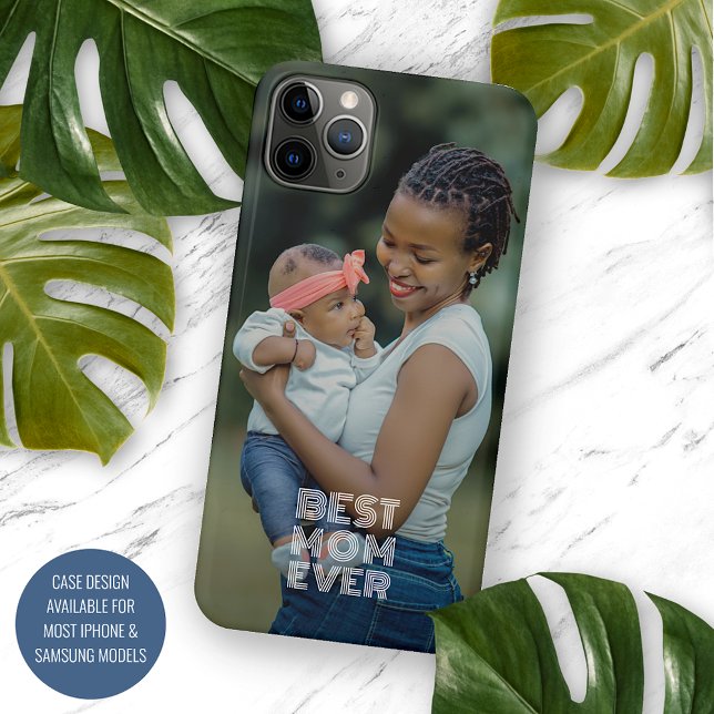 Your Favorite Photograph And Best Mom Ever Text  Case-Mate iPhone Hülle (Von Creator hochgeladen)