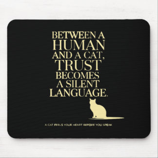 Your Feline Friend Mousepad