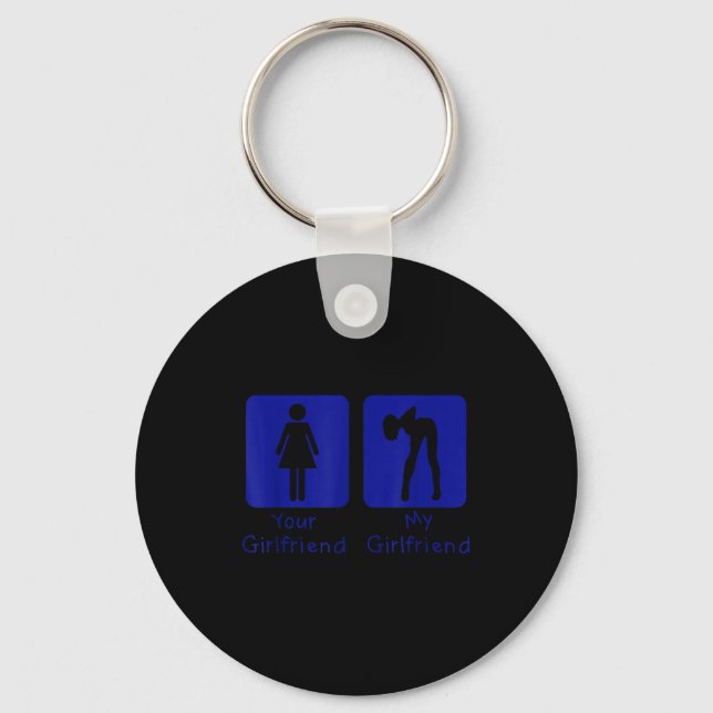 Your Girlfriend Normal - My Girlfriend Y Funny Boy Schlüsselanhänger (Vorderseite)