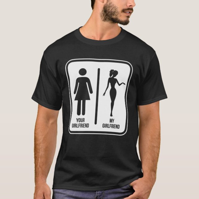 Your girlfriend vs my girlfriend T-Shirt (Vorderseite)