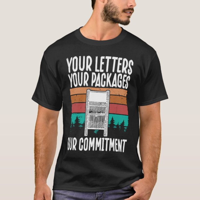 Your Letters, Your Packages, Our Commitment Postal T-Shirt (Vorderseite)