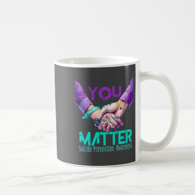 Your Life Choose To Keep On Going Suicide Preventi Kaffeetasse (Rechts)
