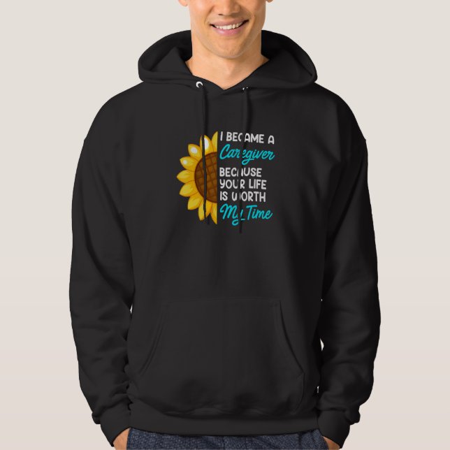 Your life is worth my time nurse caregiver 1 hoodie (Vorderseite)