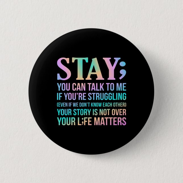 Your Life Matters Happy Suicide Awareness Support Button (Vorderseite)