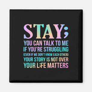 Your Life Matters Happy Suicide Awareness Support Magnet