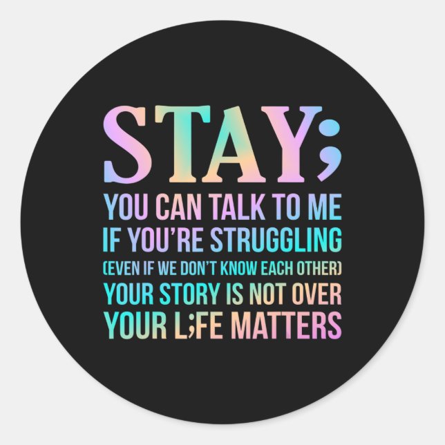 Your Life Matters Happy Suicide Awareness Support Runder Aufkleber (Vorderseite)