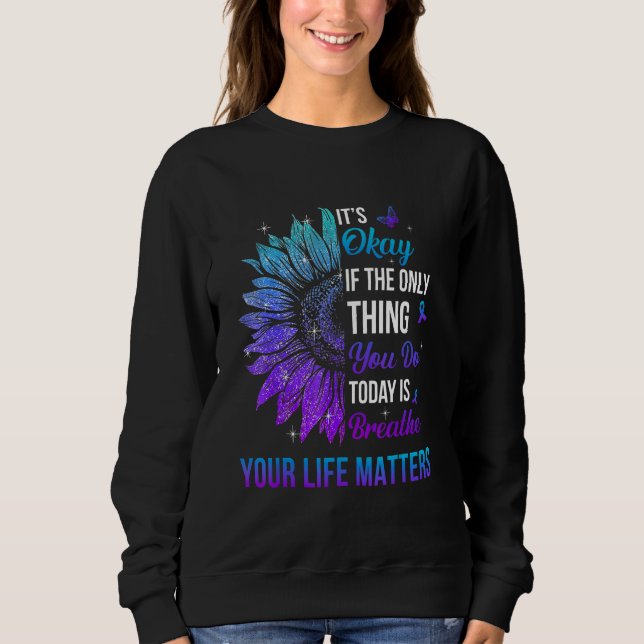 Your Life Matters Suicide Prevention Awareness Men Sweatshirt (Vorderseite)