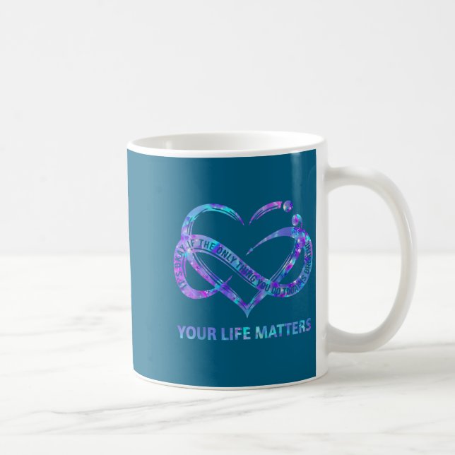 Your Life S Suicide Prevention Awareness Men Women Kaffeetasse (Rechts)