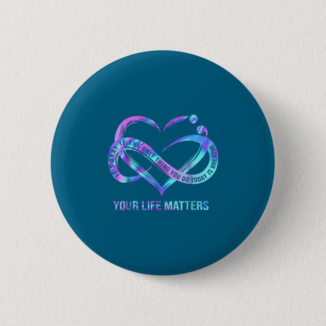 Your Life S Suicide Prevention Awareness Stay  Button (Vorderseite)