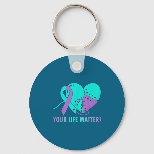 Your Life S Suicide Prevention Awareness Teal And  Schlüsselanhänger (Vorderseite)