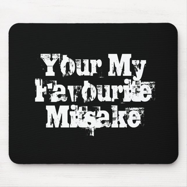 Your My Favourite Mitsake Mousepad (Vorne)
