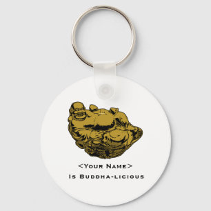 <Your Name>ist Buddha lecker Schlüsselanhänger
