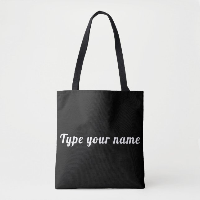 Your Name on Black Tote Bag Tasche (Vorderseite)
