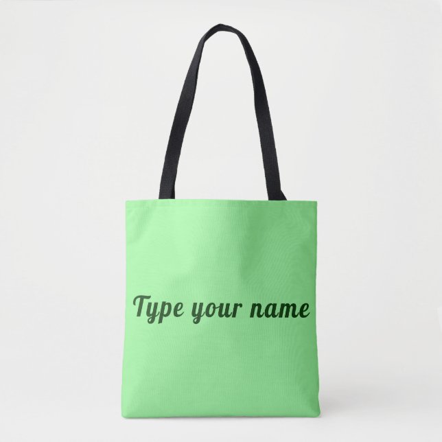 Your Name on Light Green Tote Bag Tasche (Vorderseite)