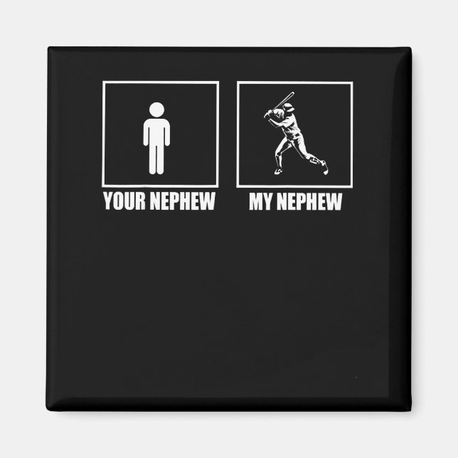 Your Nephew My New Phew Baseball  Magnet (Vorne)