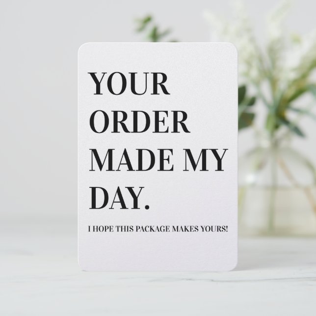 Your Order Made My Day Business Note Card Dankeskarte (Stehend Vorderseite)