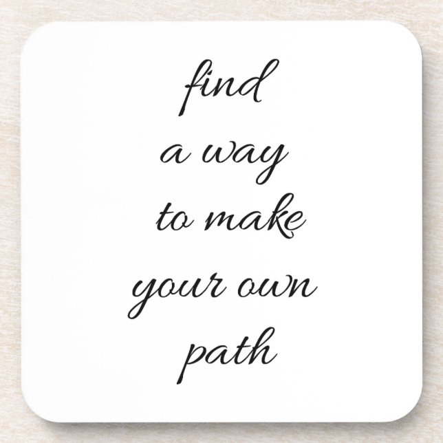 Your Own Path Hard Plastic Coaster Getränkeuntersetzer (Vorderseite)