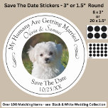 Your Pet Photo, Save The Date, Black & White  Runder Aufkleber<br><div class="desc">Add your photo of ANY PET here</div>