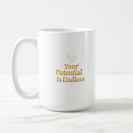 Your Potential Is Endless Dove Gold Motivation Kaffeetasse
