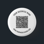 Your QR Info Text Business Promotional Button<br><div class="desc">Wählen Sie Farben - Ihr QR-Code , Name und Website Promotional Business Personalisiert Button / Geschenk - Hinzufügen Ihres QR-Codes - Bild oder Logo / Name - Firma / Website oder andere Informationen / Text - Vergrössern und verschieben / entfernen / hinzufügen / Text mit Anpassungstool. Wählen Sie / fügen...</div>