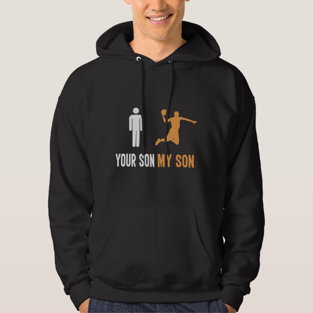 Your Son My Son Funny Simple Basketball Hoodie (Vorderseite)