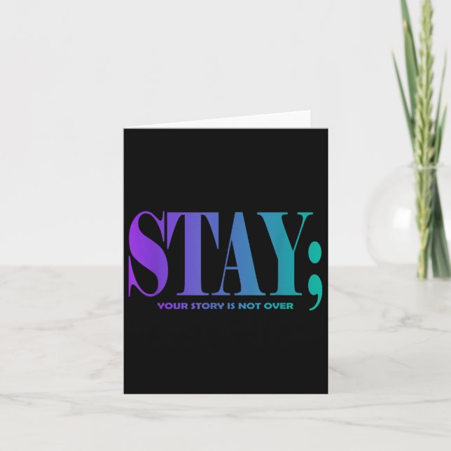 Your Story Is Not Over Stay Suicide Prevention Awa Karte (Vorderseite)