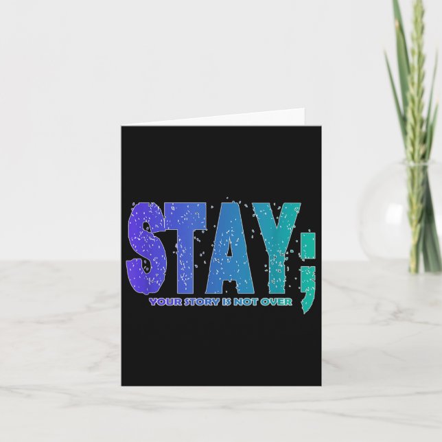 Your Story Is Not Over Stay Suicide Prevention Awa Karte (Vorderseite)