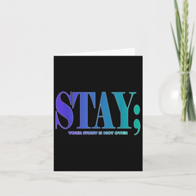 Your Story Is Not Over Stay Suicide Prevention Awa Karte (Vorderseite)