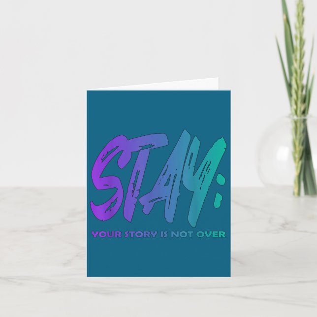 Your Story Is Not Over Stay Suicide Prevention Awa Karte (Vorderseite)