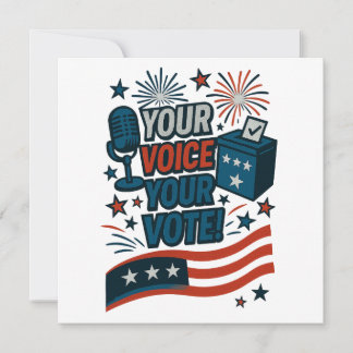 Your Voice Your Vote Patriotic Election  Einladung
