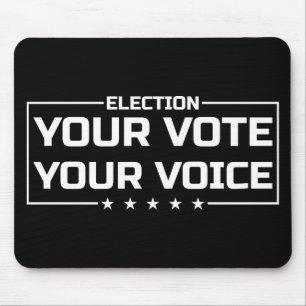 Your Vote Your Voice weiße Schrift Mousepad