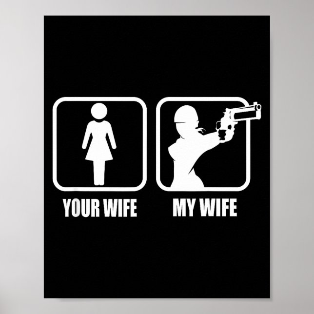 Your Wife - My Wife Stol _ Guns - Valentines Day G Poster (Vorne)