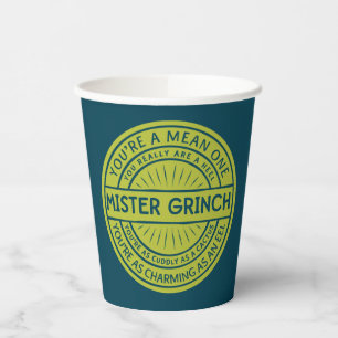 You're a Mean One Mister Grinch Quote Pappbecher