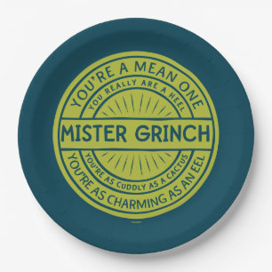 You're a Mean One Mister Grinch Quote Pappteller