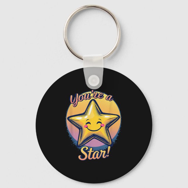 You're A Star Compliment Day Motivational Design  Schlüsselanhänger (Vorderseite)