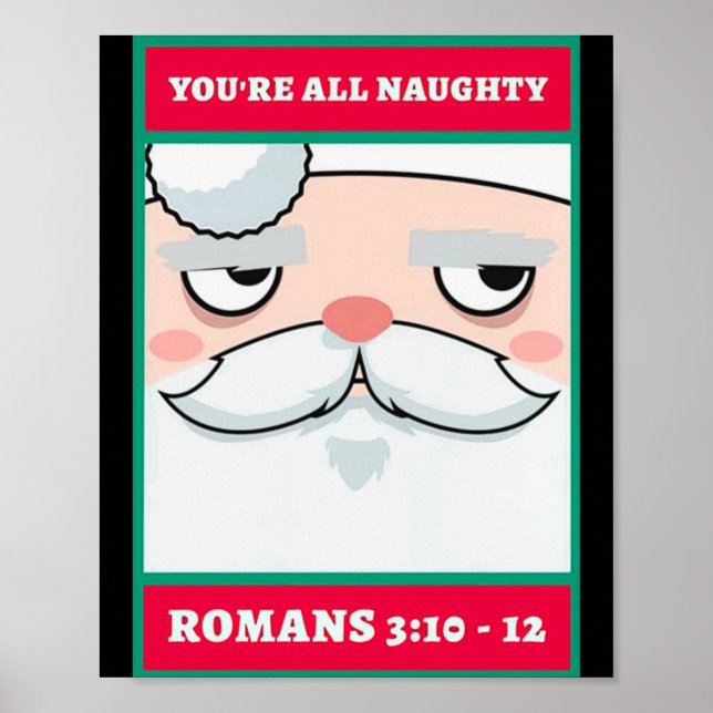 Youre All Naughty Romans 3 10 12 Christmas  Poster (Vorne)