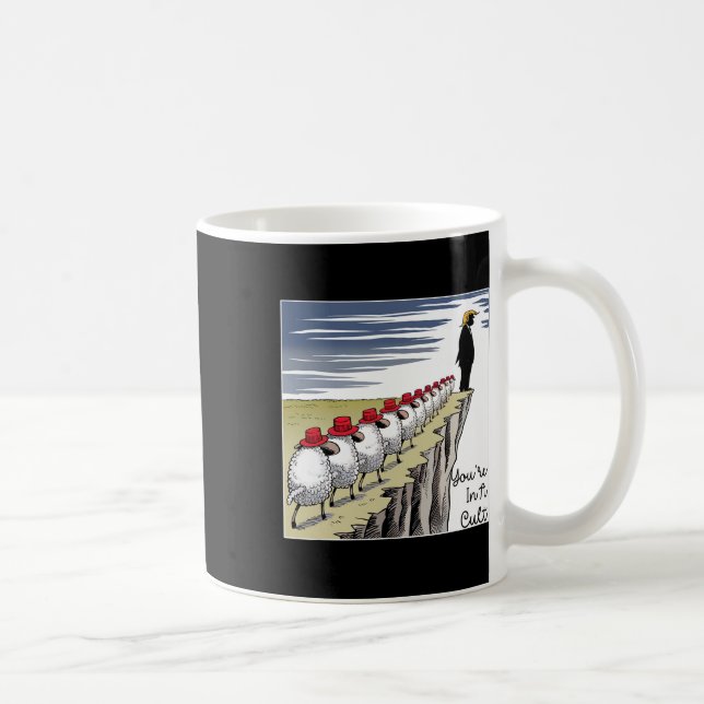 You're In A Cult - Funny Anti Trump  Kaffeetasse (Rechts)