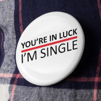 You're In Luck - I'm Single
