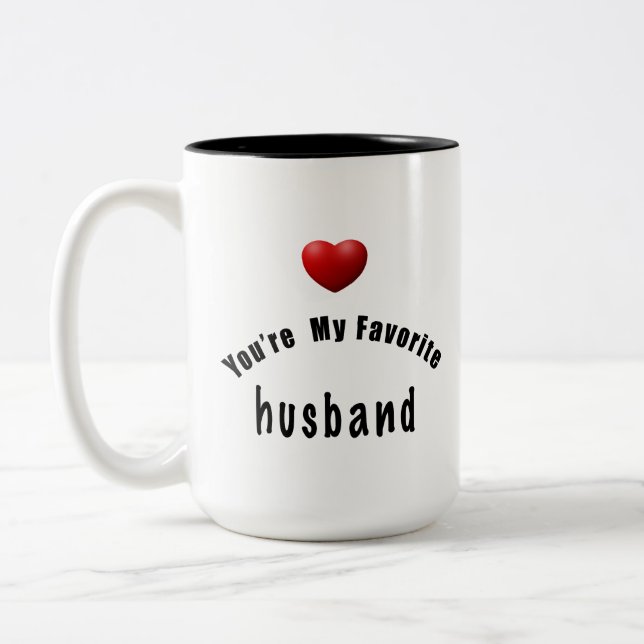 Youre My Favorite Husband Zweifarbige Tasse (Links)