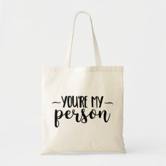 You're My Person - Cute Handwritten Quote Tragetasche