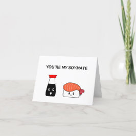 You're my soymate suziethesushi karte