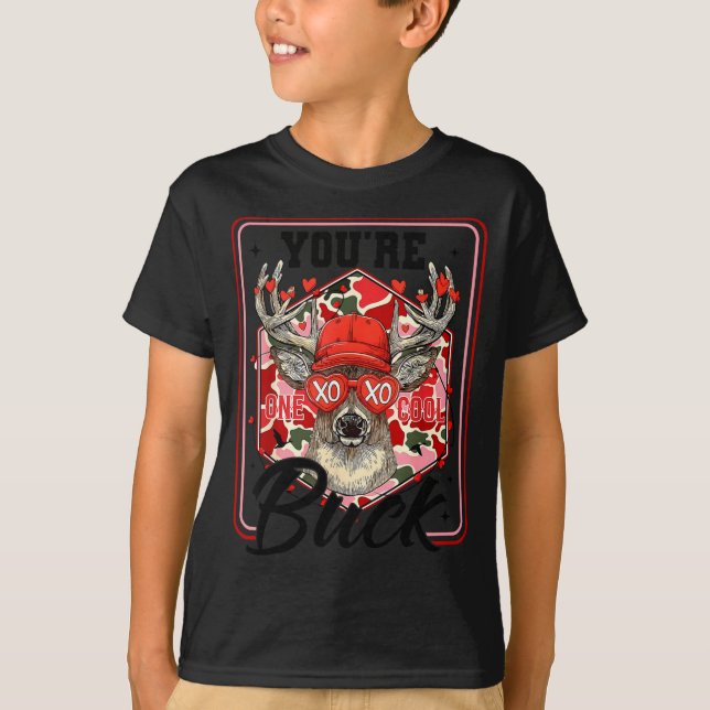You're One Cool Buck Camouflage Valentine's Day Hu T-Shirt (Vorderseite)