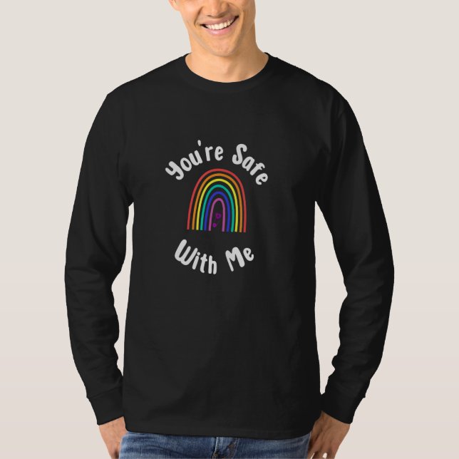 You're Safe With Me Safe Space Pride Equality T-Shirt (Vorderseite)