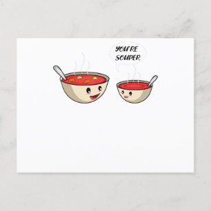 You're Souper Cook And Soup Lover Einladungspostkarte