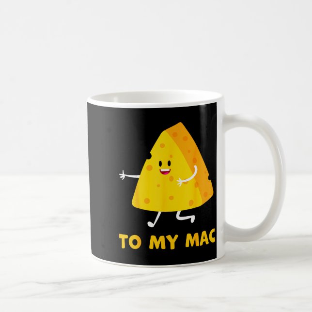 You're The Cheese To My Mac Funny Matching Couples Kaffeetasse (Rechts)