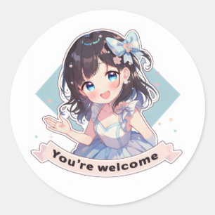 You're Welcome Girl Anime Runder Aufkleber