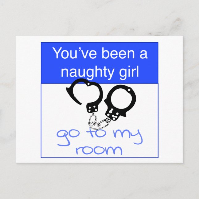 You've been a naughty girl postkarte (Vorderseite)