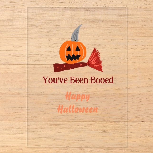 You've been Booed happy Halloween pumpink broom sc Acryleinladungen (Vorderseite)